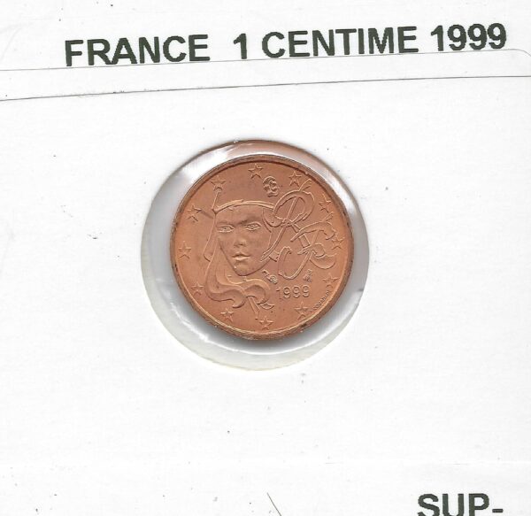 FRANCE 1999 1 CENTIME SUP-