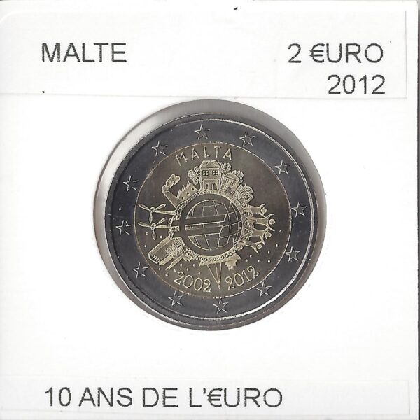MALTE 2012 2 EURO commemorative 10 ans Euro