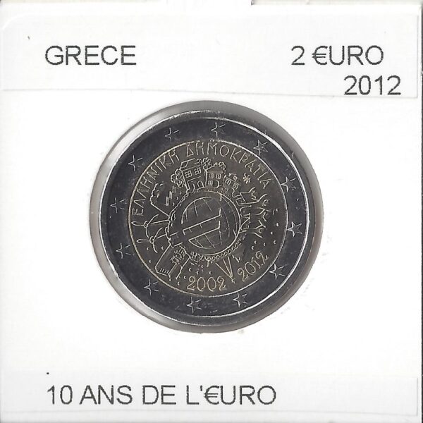 GRECE 2012 2 EURO commemorative 10 ANS DE L EURO