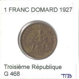 1 FRANC DOMARD 1927 TTB