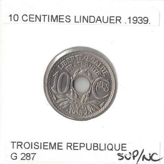 10 CENTIMES LINDAUER .1939. SUP/NC