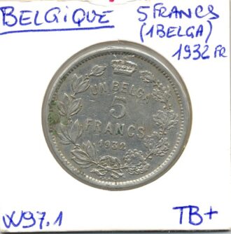 BELGIQUE 5 FRANCS (1BELGA ) 1932 FR TB+