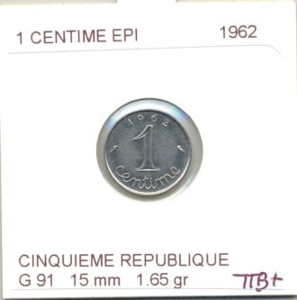 1 CENTIME INOX 1962 TTB+