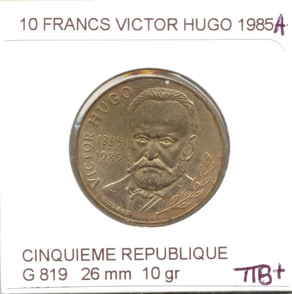 10 FRANCS V. HUGO 1985 A TTB+