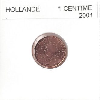 HOLLANDE (PAYS-BAS) 2001 1 CENTIME SUP