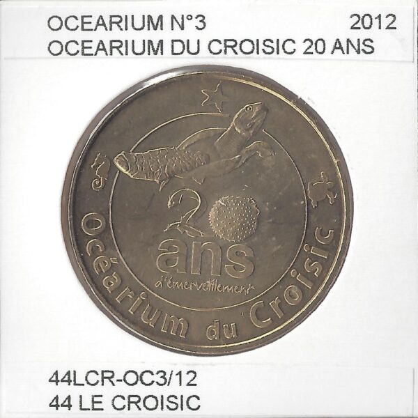44 LE CROISIC OCEANIUM Numero 3 20 ANS 2012 SUP