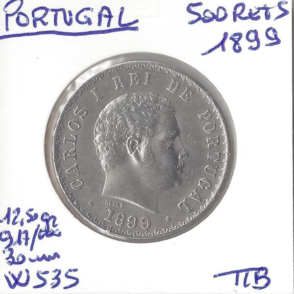 PORTUGAL 500 REIS 1899 TTB