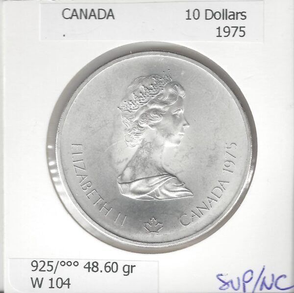 CANADA 10 DOLLARS 1975 OLYMPIC GAMES SUP/NC W 104