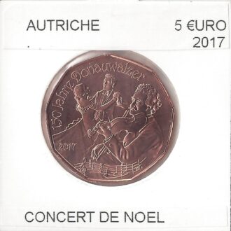 AUTRICHE 2017 5 EURO CONCERT DE NOEL SUP