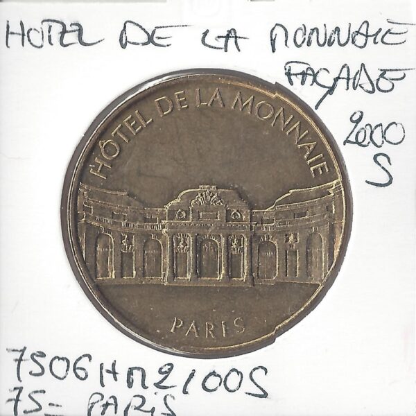 75 PARIS HOTEL DE LA MONNAIE FACADE 2000 S SUP