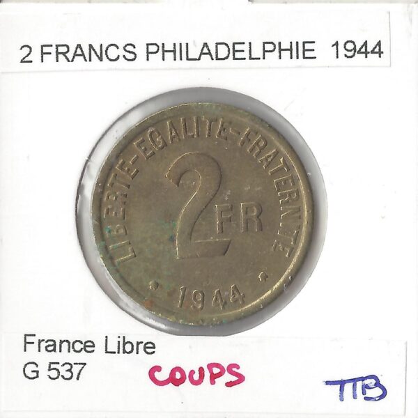 2 FRANCS PHILADELPHIE 1944 TTB coups