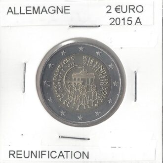 ALLEMAGNE 2015 A 2 EURO COMMEMORATIVE REUNIFICATION SUP