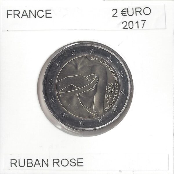 FRANCE 2017 2 EURO Commemorative RUBAN ROSE Etat SUP