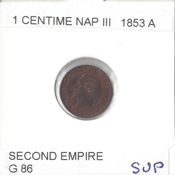 1 CENTIME NAPOLEON III 1853 A SUP