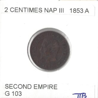 2 CENTIMES NAPOLEON III 1853 A TTB