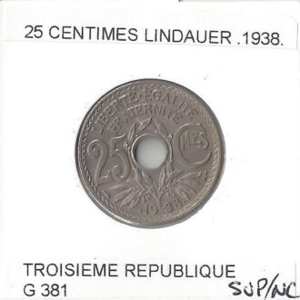 FRANCE 25 CENTIMES LINDAUER .1938. SUP/NC