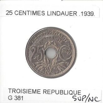 FRANCE 25 CENTIMES LINDAUER .1939. SUP/NC