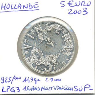 HOLLANDE (PAYS-BAS) 2003 5 EURO 150 ANS MORT DE VAN GOGH SUP