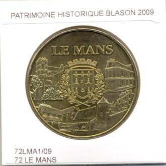 72 LE MANS PATRIMOINE HISTORIQUE ET BLASON 2009 SUP