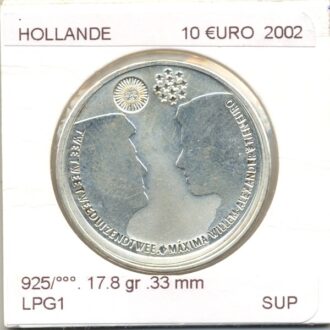 HOLLANDE (PAYS-BAS) 2002 10 EURO MARIAGE DU PRINCE HERITIER SUP