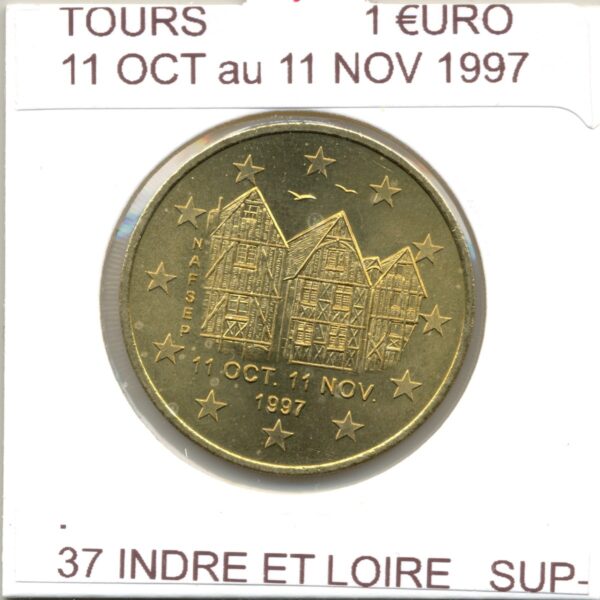 37 INDRE ET LOIRE TOURS 1EURO du 11/10 au 11/11/1997 (euro, ecu temporaire) SUP-