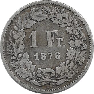 SUISSE 1 FRANC 1876 B TTB-