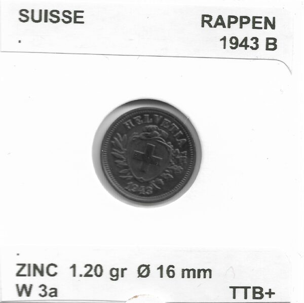 SUISSE 1 RAPPEN 1943 B TTB+