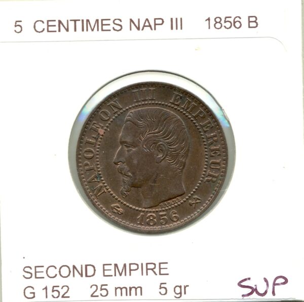 FRANCE 5 CENTIMES NAPOLEON III 1856 B etat SUP