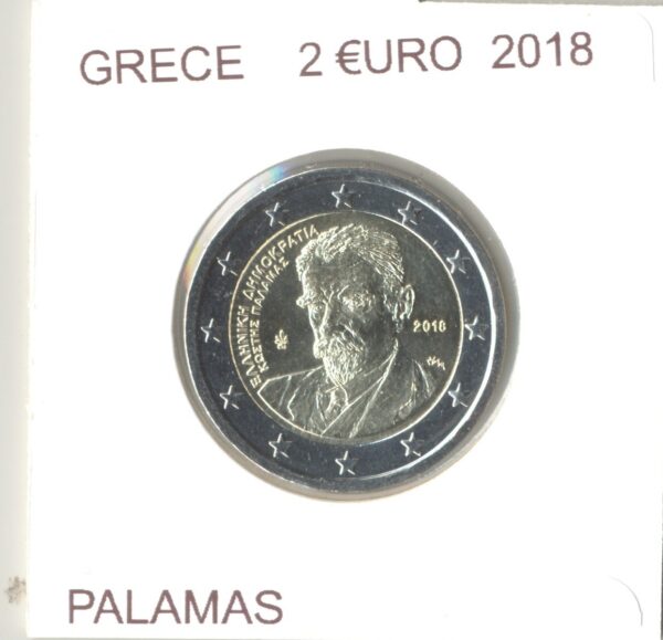 GRECE 2018 2 EURO COMMEMORATIVE KOSTIS PALAMAS SUP