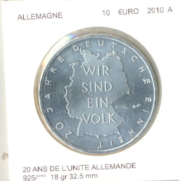 Allemagne 2010 A 10 EURO 20 ANS DE L UNITE ALLEMANDE SUP