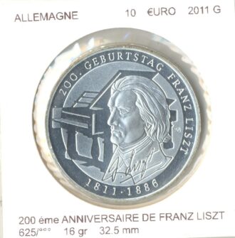 Allemagne 2011 10 EURO 200 eme ANNIVERSAIRE DE FRANZ LISZT SUP