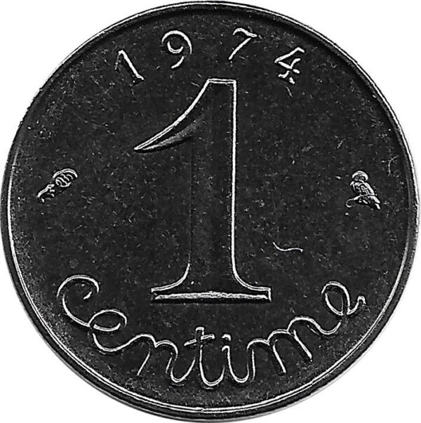 FRANCE 1 CENTIME INOX 1974 SUP