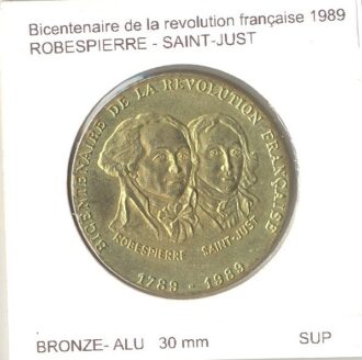 MEDAILLE BICENTENAIRE DE LA REVOLUTION FRANCAISE ROBESPIERRE ET SAINT-JUST 1989 SUP