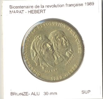 MEDAILLE BICENTENAIRE DE LA REVOLUTION FRANCAISE MARAT ET HEBERT 1989 SUP