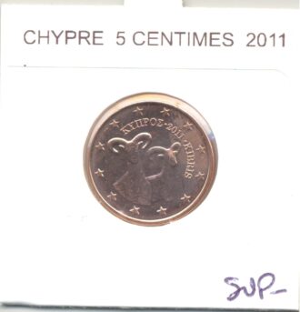 CHYPRE 2011 5 CENTIMES SUP-