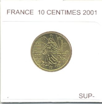 FRANCE 2001 10 CENTIMES SUP-