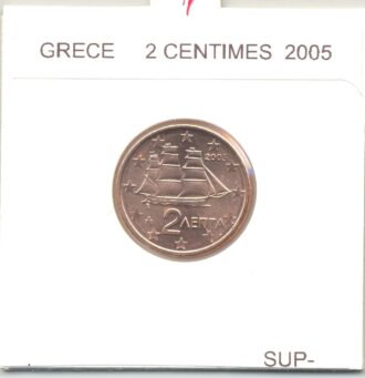 GRECE 2005 2 CENTIMES SUP-