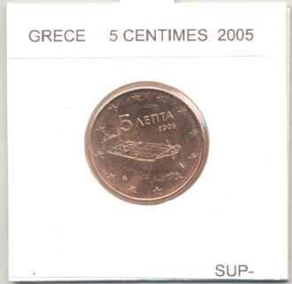 GRECE 2005 5 CENTIMES SUP-