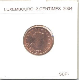 Luxembourg 2004 2 CENTIMES SUP-