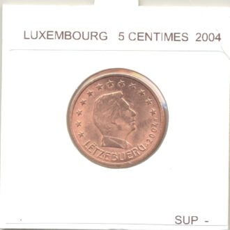 Luxembourg 2004 5 CENTIMES SUP-