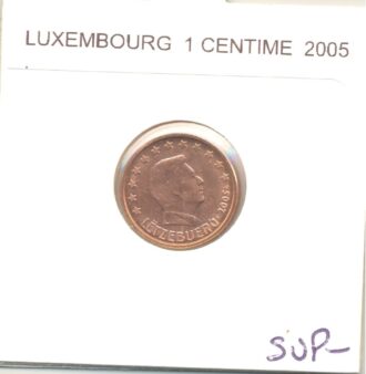 Luxembourg 2005 1 CENTIME SUP-