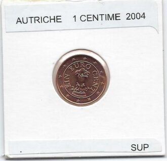 Autriche 2004 1 CENTIME SUP