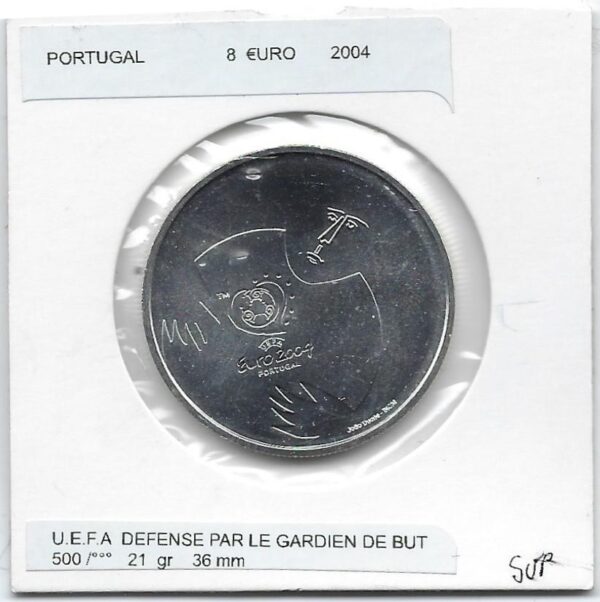 PORTUGAL 2004 8 EURO U.E.F.A SUP