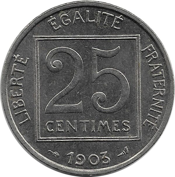 FRANCE 25 CENTIMES PATEY 1er TYPE 1903 TTB+