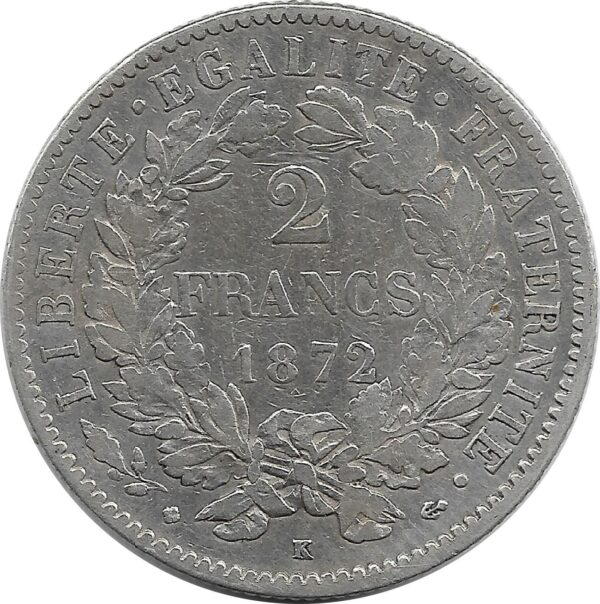 FRANCE 2 FRANCS CERES 1872 K (BORDEAUX) TTB-