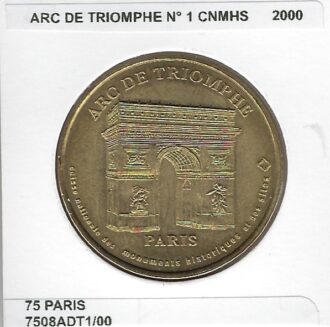 75 PARIS ARC DE TRIOMPHE Numero 1 CNMHS 2000 SUP