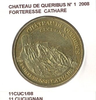 11 CUCUGNAN CHATEAU DE QUERIBUS N1 FORTERESSE CATHARE 2008 SUP-