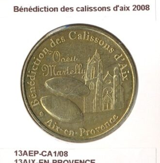 13 AIX EN PROVENCE BENEDICTION DES CALISSONS D'AIX 2008 SUP-