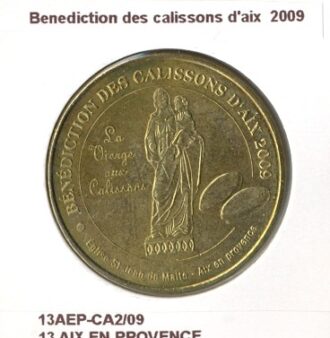 13 AIX EN PROVENCE BENEDICTION DES CALISSONS D'AIX 2009 SUP-