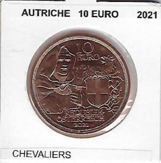 AUTRICHE 2021 10 EURO CHEVALIERS SUP